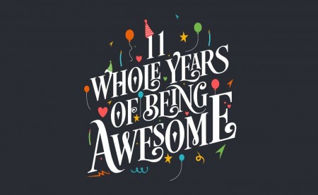 11 whole years of being awesome